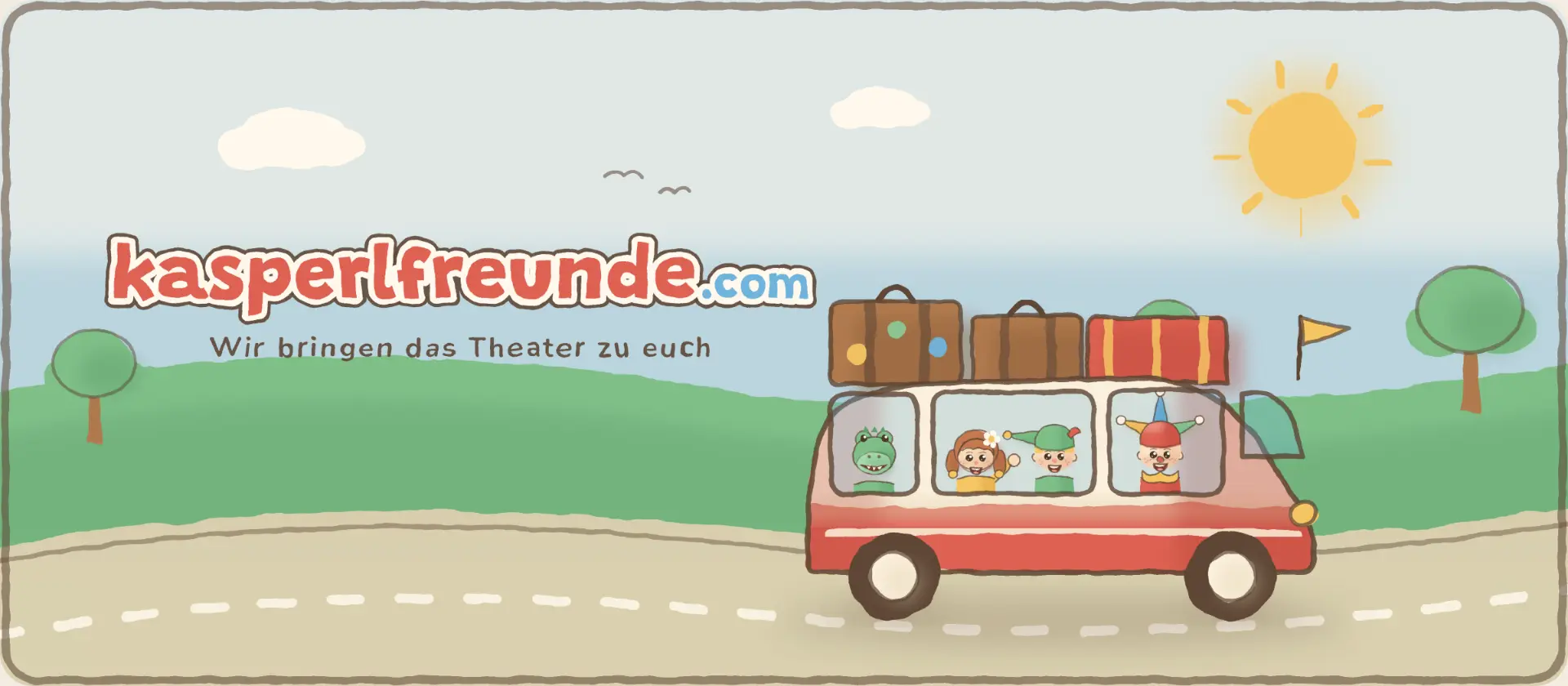 Kasperlfreunde. Wir bringen das Theater zu euch. Der Kasperlbus ist unterwegs.